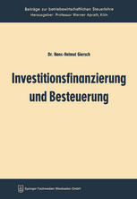 Investitionsfinanzierung und Besteuerung