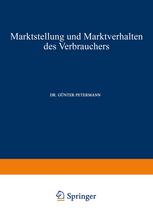 Marktstellung und Marktverhalten des Verbrauchers