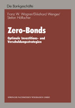 Zero-Bonds : Optimale Investitions- und Verschuldungsstrategien.