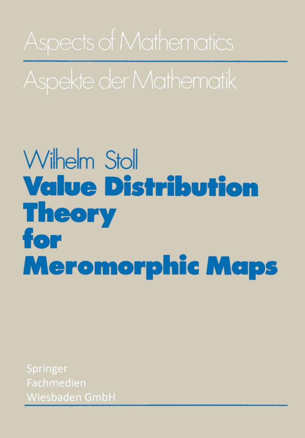 Value distribution theory for meromorphic maps.