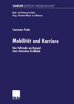 Mobilität und Karriere : Eine Fallstudie am Beispiel einer deutschen Großbank