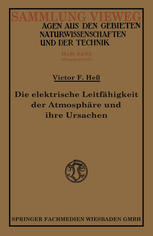 Die elektrische Leitfähigkeit der Atmosphäre und ihre Ursachen