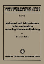 Meßmittel und Prüfverfahren in der Mechanisch-Technologischen Metallprüfung