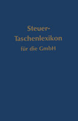 Steuer-Taschenlexikon für die GmbH