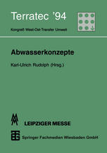 Abwasserkonzepte : Terratec '94. Kongreß West-Ost-Transfer Umwelt vom 8. bis 12. März 1994