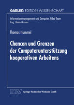 Chancen und Grenzen der Computerunterstützung kooperativen Arbeitens