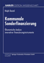 Kommunale Sonderfinanzierung Ökonomische Analyse innovativer Finanzierungsinstrumente