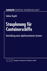 Stauplanung für Containerschiffe : Entwicklung eines objektorientierten Systems