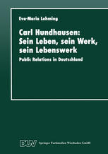 Carl Hundhausen : Public Relations in Deutschland.