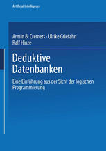 Deduktive Datenbanken Eine Einführung aus der Sicht der logischen Programmierung