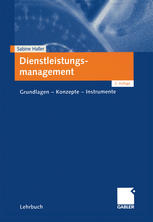 Dienstleistungsmanagement : Grundlagen - Konzepte - Instrumente