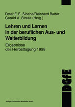 Lehren und Lernen in der beruflichen Aus- und Weiterbildung Ergebnisse der Herbsttagung 1998