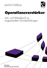 Operationsverstärker Lehr- und Arbeitsbuch zu angewandten Grundschaltungen