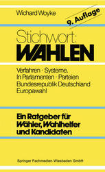 Stichwort: Wahlen : Wähler -- Parteien -- Wahlverfahren