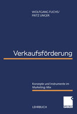 Verkaufsförderung : Konzepte und Instrumente im Marketing-Mix