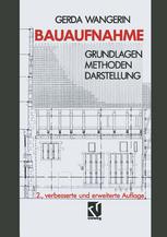 BAUAUFNAHME;GRUNDLAGEN METHODEN DARSTELLUNG