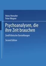 Psychoanalysen, Die Ihre Zeit Brauchen : Zwölf Klinische Darstellungen.