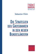 Strategien der Großbanken in Den Neuen Bundesländern