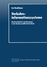 Verkehrsinformationssysteme : Durchsetzbarkeit und Akzeptanz in der Bundesrepublik Deutschland