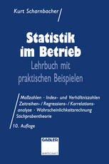 Statistik im Betrieb : Lehrbuch mit praktischen Beispielen