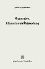 Organisation, Information Und Überwachung