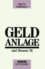 Geldanlage und Steuern '91