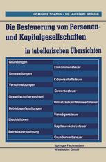 Die Besteuerung von Personen- und Kapitalgesellschaften in tabellarischen Übersichten