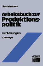 Arbeitsbuch Zur Produktionspolitik