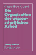 Die Organisation der Wissenschaftlichen Arbeit