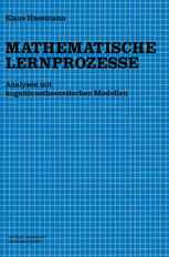 Mathematische Lernprozesse : Analysen mit kognitionstheoret. Modellen