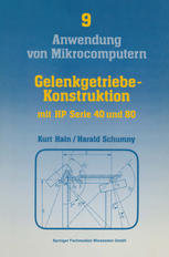 Gelenkgetriebe-Konstruktion mit Kleinrechnern HP Serie 40 (HP 41C/CV) und HP Serie 80 (HP-83, HP-85, HP-86, HP-87)