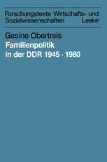 Familienpolitik in der DDR 1945-1980