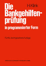 Die Bankgehilfenprüfung in Programmierter Form