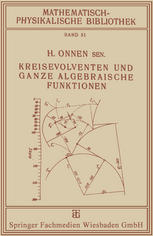 Kreisevolventen und Ganze Algebraische Funktionen