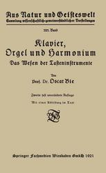 Klavier, Orgel und Harmonium Das Wesen der Tasteninstrumente