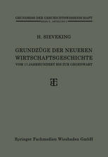 Grundzüge der Neueren Wirtschaftsgeschichte : vom 17. Jahrhundert bis zur Gegenwart