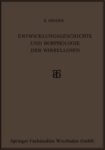 Entwicklungsgeschichte und Morphologie der Wirbellosen