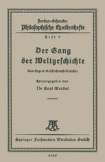 Der Gang der Weltgeschichte : Aus Hegels Geschichtsphilosophie