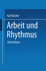 Arbeit und Rhythmus.