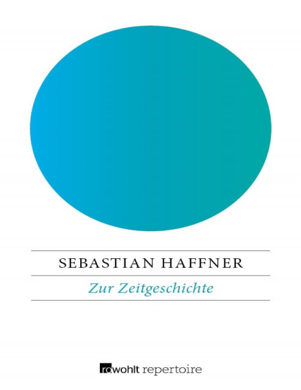 Zur Zeitgeschichte 36 Essays