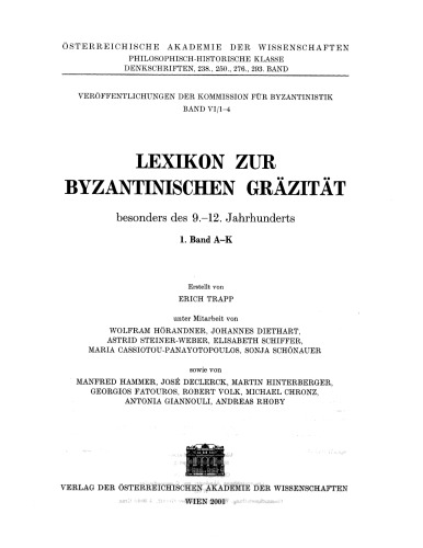 Lexikon Zur Byzantinischen Grazitat Besonders Des 9.-12. Jahrhundets