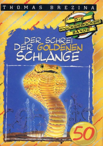 Die Schrei der goldenen Schlange