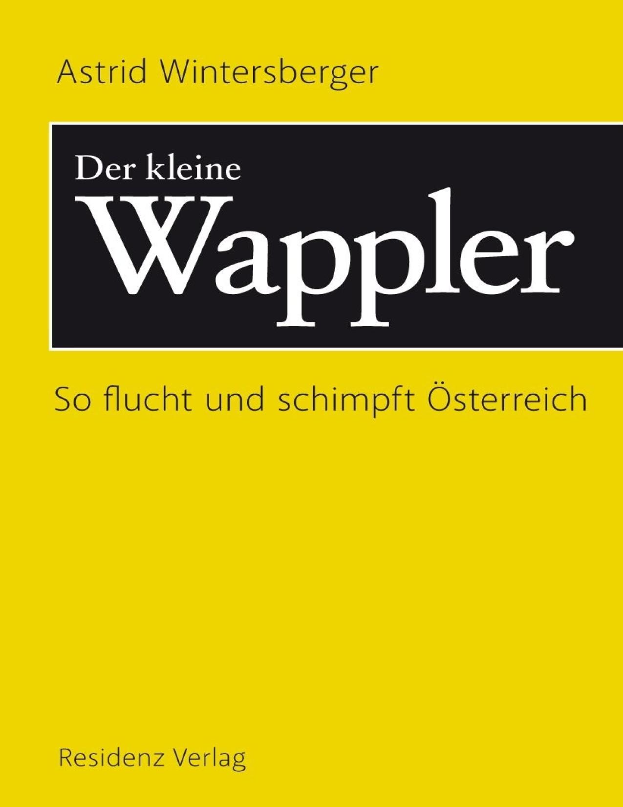 Der kleine Wappler So flucht und schimpft Österreich