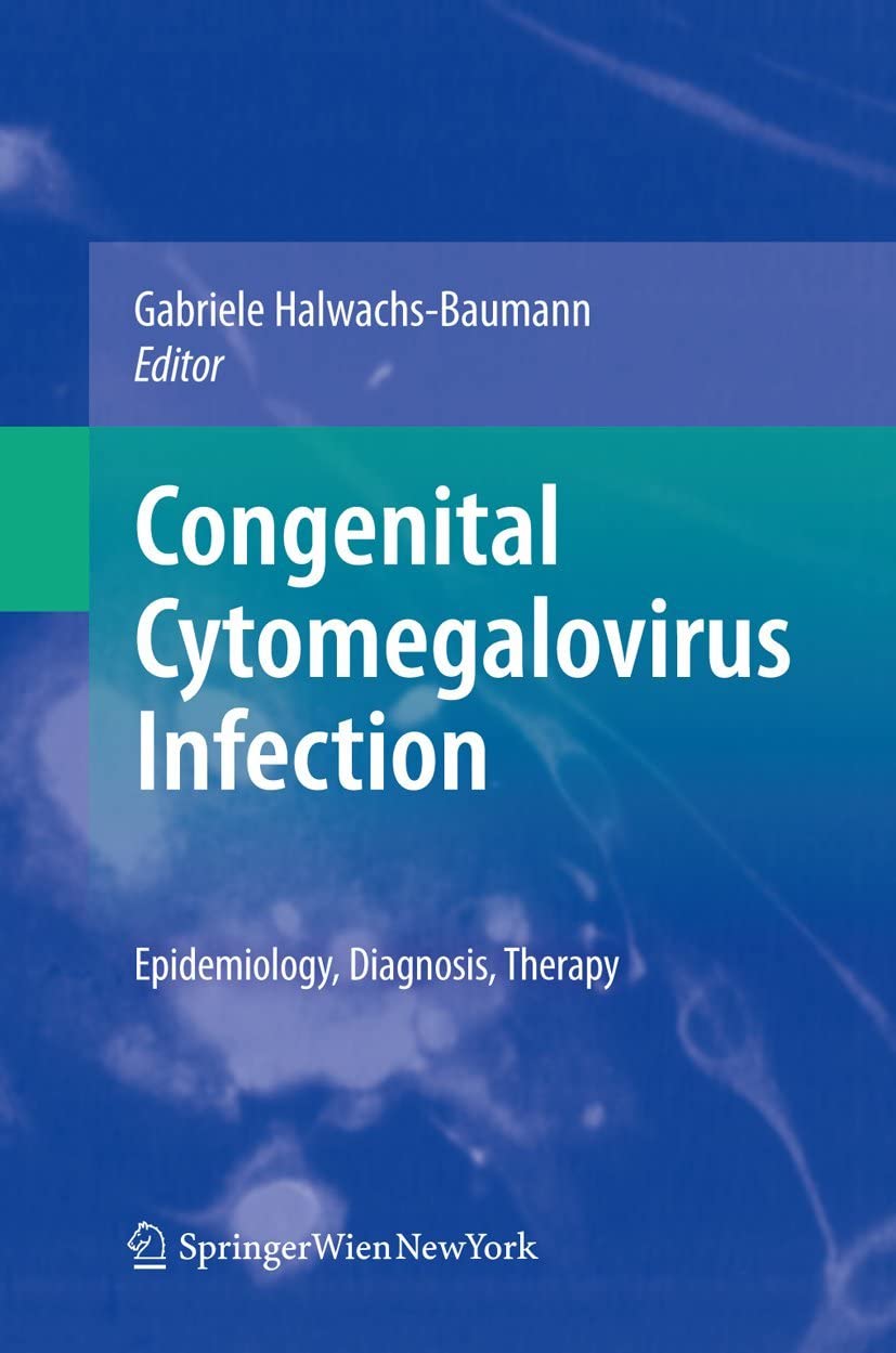 Congenital Cytomegalovirus Infection: Epidemiology, Diagnosis, Therapy