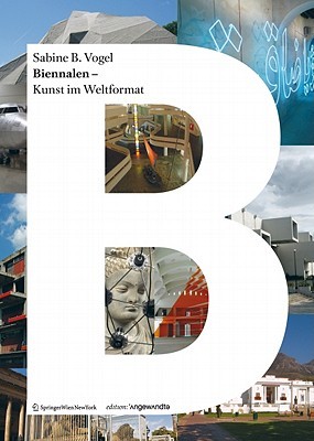 Biennalen - Kunst Im Weltformat