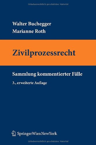 Zivilprozessrecht : Sammlung kommentierter Fälle