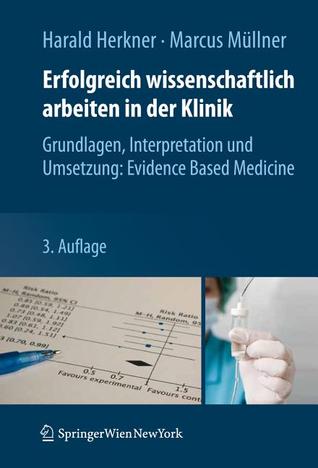 Erfolgreich wissenschaftlich arbeiten in der Klinik