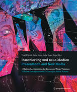 Inszenierung und neue Medien/Presentation and New Media 10 Jahre checkpointmedia: Konzepte, Wege, Visionen/10 Years checkpointmedia: Concepts, Paths, Visions