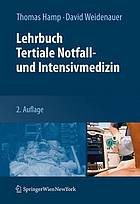 Lehrbuch Tertiale Notfall- Und Intensivmedizin