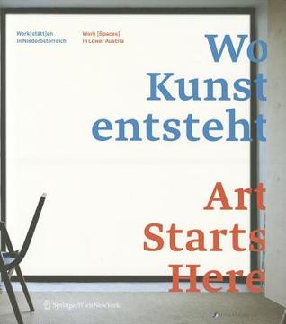 Wo Kunst Entsteht. Art Starts Here.